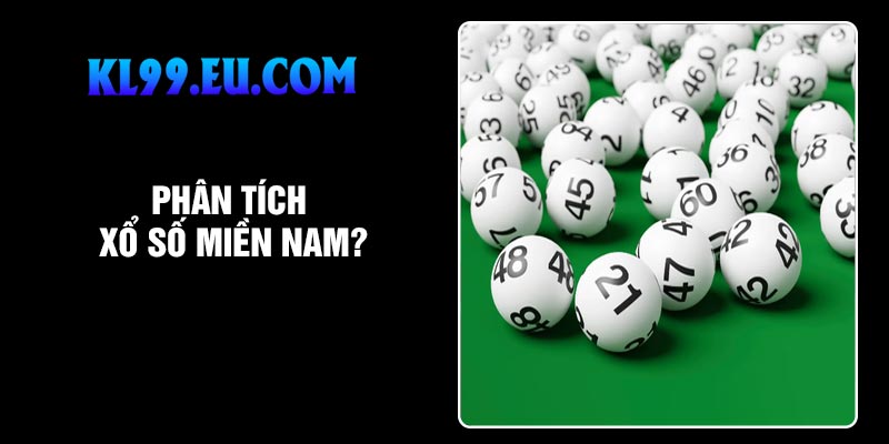 Phân tích xổ số miền Nam?